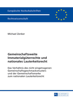 cover image of Gemeinschaftsweite Immaterialgueterrechte und nationales Lauterkeitsrecht